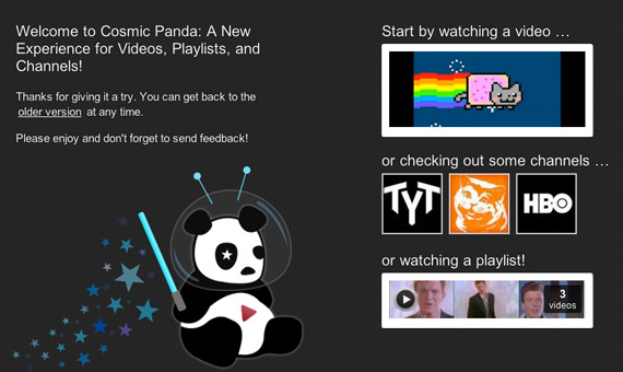 , YouTube Cosmic Panda, Δοκιμάστε το νέο layout