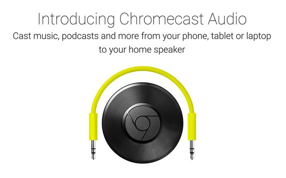 Google Chromecast και Audio: Επίσημα με νέο design και όχι μόνο, Google Chromecast και Audio: Επίσημα με νέο design και όχι μόνο