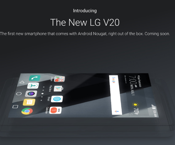 lg v20 android nougat, LG V20: Η Google επιβεβαιώνει ότι θα είναι το πρώτο με Android Nougat