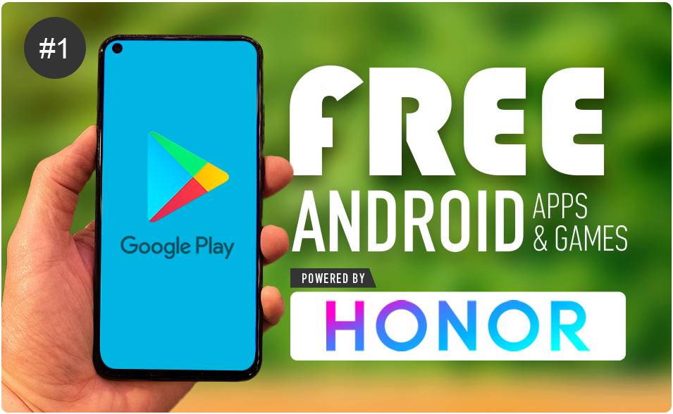 Δωρεάν Android Εφαρμογές, Αποκτήσε δωρεάν 37 paid Android εφαρμογές και παιχνίδια powered by Honor