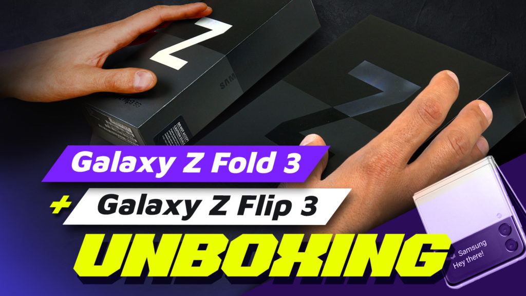 , Samsung Galaxy Z Fold 3 και Z Flip 3 Unboxing