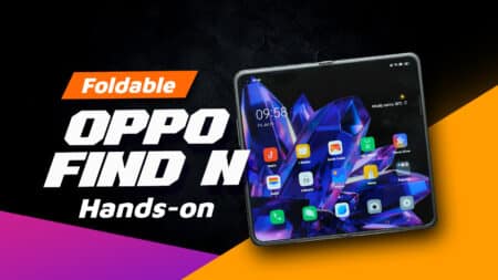 Find N Foldable hands-on: Το έκανε και η OPPO