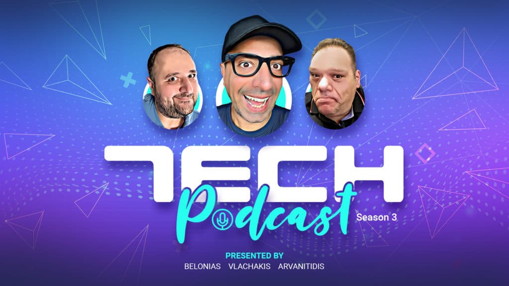 TechPodcast: Η πρεμιέρα 3ης σεζόν! [S03E01 – 06/10/2022]