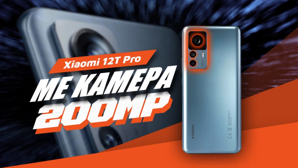 , Xiaomi 12T Pro review: Με κάμερα 200 MP