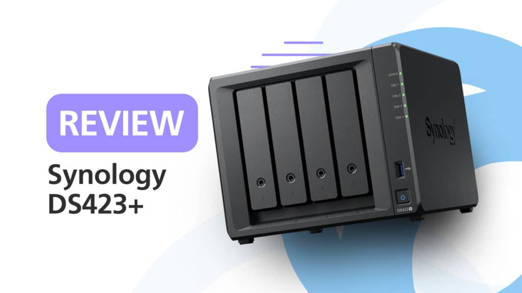 Synology DS423+ Greek review, Synology DS423+ hands-on: Αποθηκεύστε, μοιραστείτε, προστατέψτε