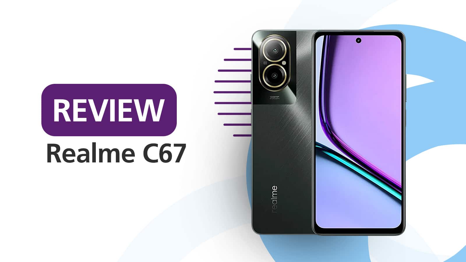 Realme C67 Greek review, Realme C67 review: Με Κατοστάρα και Snapdragon