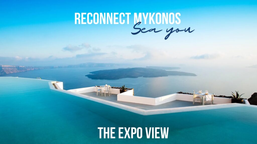 , Reconnect Mykonos 2025: Το κορυφαίο τεχνολογικό ραντεβού σε λίγες μέρες στη Μύκονο