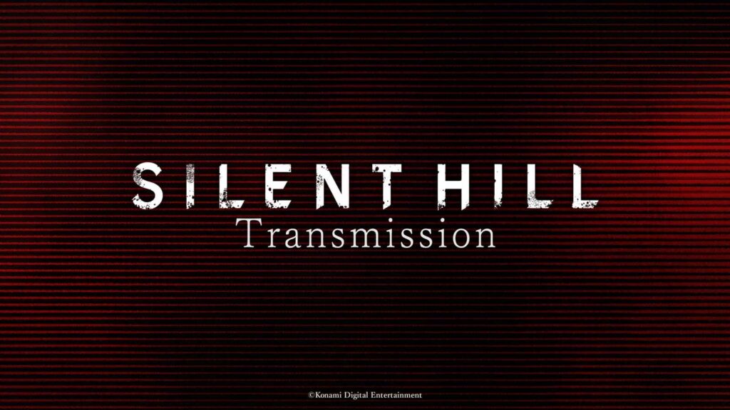 Silent Hill Transmission